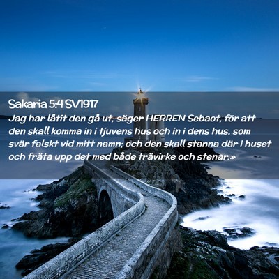 Picture 02 - Sakaria 5:4 SV1917 - Jag har låtit den gå ut, säger HERREN Sebaot, - Bible Verse Picture
