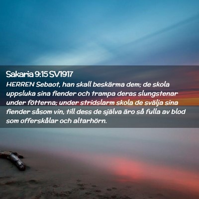 Picture 02 - Sakaria 9:15 SV1917 - HERREN Sebaot, han skall beskärma dem; de skola - Bible Verse Picture