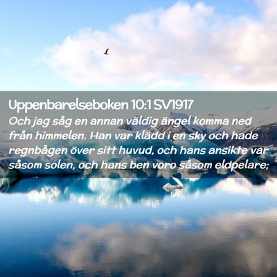 Picture 02 - Uppenbarelseboken 10:1 SV1917 - Och jag såg en annan väldig ängel komma ned - Bible Verse Picture