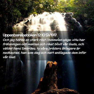 Picture 02 - Uppenbarelseboken 12:10 SV1917 - Och jag hörde en stark röst i himmelen säga: - Bible Verse Picture
