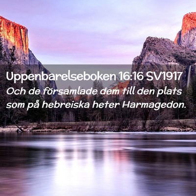 Picture 02 - Uppenbarelseboken 16:16 SV1917 - Och de församlade dem till den plats som på - Bible Verse Picture