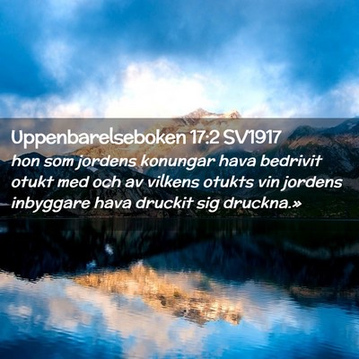Picture 02 - Uppenbarelseboken 17:2 SV1917 - hon som jordens konungar hava bedrivit otukt med - Bible Verse Picture