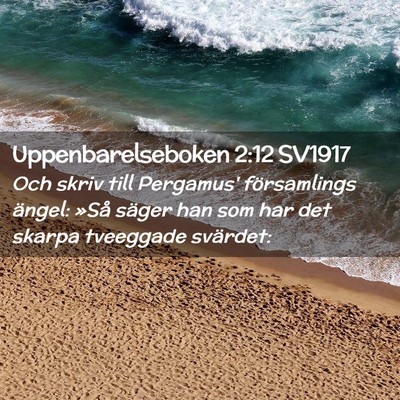 Picture 02 - Uppenbarelseboken 2:12 SV1917 - Och skriv till Pergamus' församlings ängel: - Bible Verse Picture