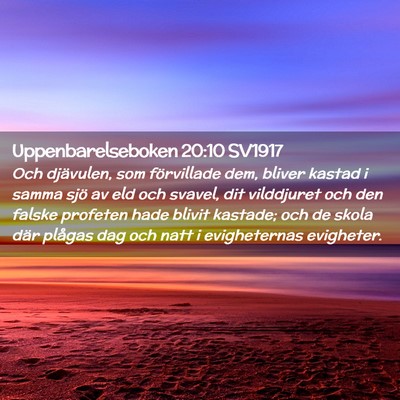 Picture 02 - Uppenbarelseboken 20:10 SV1917 - Och djävulen, som förvillade dem, bliver kastad - Bible Verse Picture