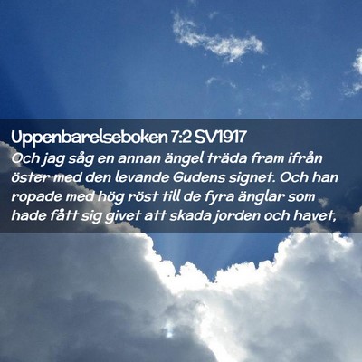 Picture 02 - Uppenbarelseboken 7:2 SV1917 - Och jag såg en annan ängel träda fram ifrån - Bible Verse Picture
