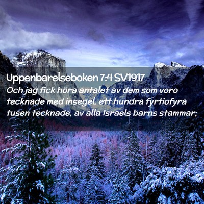 Picture 02 - Uppenbarelseboken 7:4 SV1917 - Och jag fick höra antalet av dem som voro - Bible Verse Picture