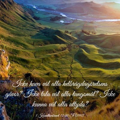 Picture 03 - 1 Korinthierbrevet 12:30 SV1917 - Icke hava väl alla helbrägdagörelsens gåvor? - Bible Verse Picture