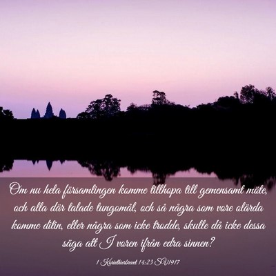 Picture 03 - 1 Korinthierbrevet 14:23 SV1917 - Om nu hela församlingen komme tillhopa till - Bible Verse Picture