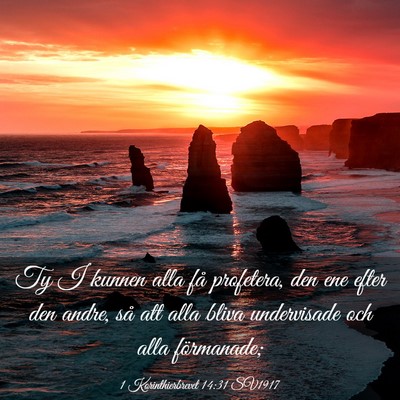 Picture 03 - 1 Korinthierbrevet 14:31 SV1917 - Ty I kunnen alla få profetera, den ene efter den - Bible Verse Picture