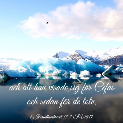 Picture 03 - 1 Korinthierbrevet 15:5 SV1917 - och att han visade sig för Cefas och sedan för - Bible Verse Picture