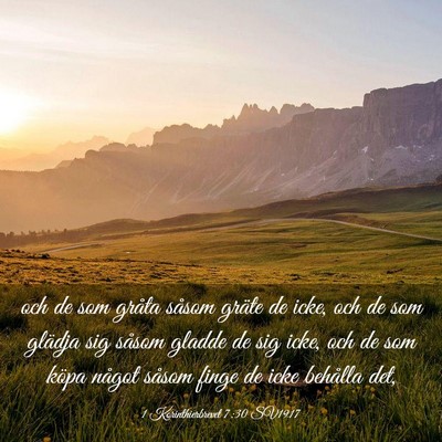 Picture 03 - 1 Korinthierbrevet 7:30 SV1917 - och de som gråta såsom gräte de icke, och de - Bible Verse Picture