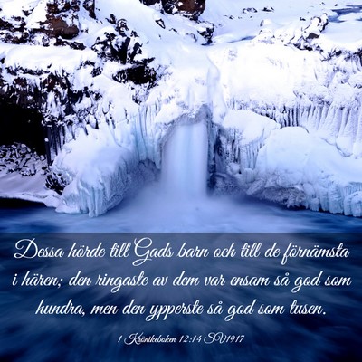 Picture 03 - 1 Krönikeboken 12:14 SV1917 - Dessa hörde till Gads barn och till de - Bible Verse Picture