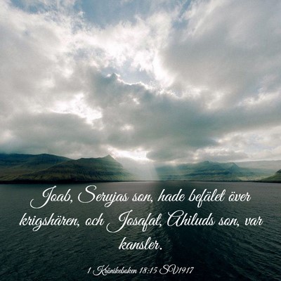 Picture 03 - 1 Krönikeboken 18:15 SV1917 - Joab, Serujas son, hade befälet över - Bible Verse Picture