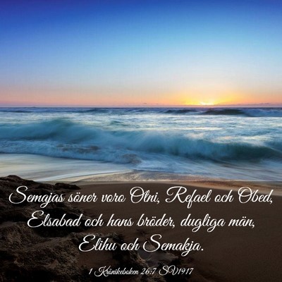 Picture 03 - 1 Krönikeboken 26:7 SV1917 - Semajas söner voro Otni, Refael och Obed, - Bible Verse Picture