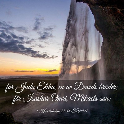 Picture 03 - 1 Krönikeboken 27:18 SV1917 - för Juda Elihu, en av Davids bröder; för - Bible Verse Picture