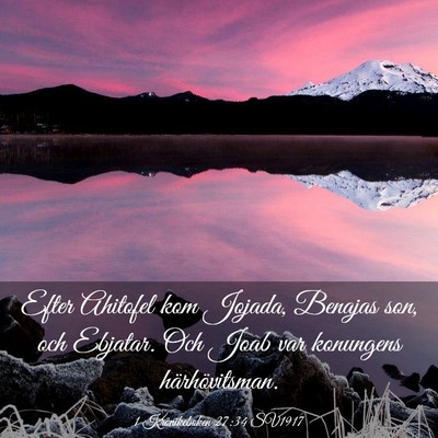 Picture 03 - 1 Krönikeboken 27:34 SV1917 - Efter Ahitofel kom Jojada, Benajas son, och - Bible Verse Picture