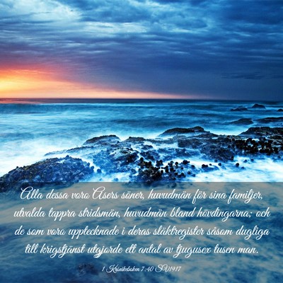 Picture 03 - 1 Krönikeboken 7:40 SV1917 - Alla dessa voro Asers söner, huvudmän för sina - Bible Verse Picture