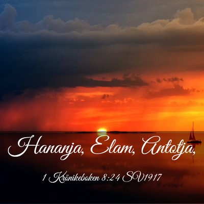 Picture 03 - 1 Krönikeboken 8:24 SV1917 - Hananja, Elam, - Bible Verse Picture