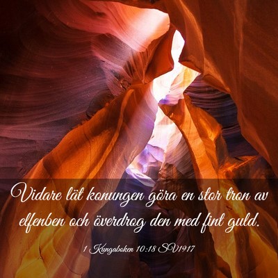 Picture 03 - 1 Kungaboken 10:18 SV1917 - Vidare lät konungen göra en stor tron av - Bible Verse Picture