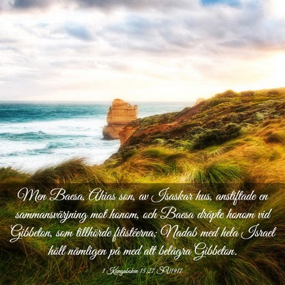 Picture 03 - 1 Kungaboken 15:27 SV1917 - Men Baesa, Ahias son, av Isaskar hus, anstiftade - Bible Verse Picture