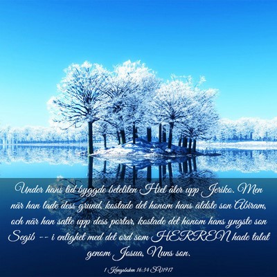 Picture 03 - 1 Kungaboken 16:34 SV1917 - Under hans tid byggde beteliten Hiel åter upp - Bible Verse Picture