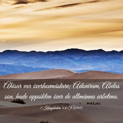 Picture 03 - 1 Kungaboken 4:6 SV1917 - Ahisar var överhovmästare; Adoniram, Abdas son, - Bible Verse Picture