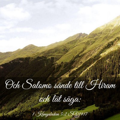 Picture 03 - 1 Kungaboken 5:2 SV1917 - Och Salomo sände till Hiram och lät - Bible Verse Picture