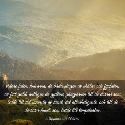 Picture 03 - 1 Kungaboken 7:50 SV1917 - vidare faten, knivarna, de båda slagen av - Bible Verse Picture