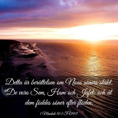 Picture 03 - 1 Mosebok 10:1 SV1917 - Detta är berättelsen om Noas söners släkt. De - Bible Verse Picture