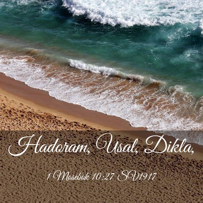 Picture 03 - 1 Mosebok 10:27 SV1917 - Hadoram, Usal, - Bible Verse Picture