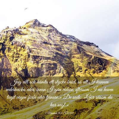 Picture 03 - 1 Mosebok 18:5 SV1917 - Jag vill ock hämta ett stycke bröd, så att I - Bible Verse Picture