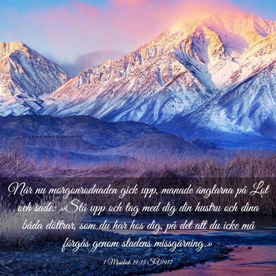 Picture 03 - 1 Mosebok 19:15 SV1917 - När nu morgonrodnaden gick upp, manade änglarna - Bible Verse Picture