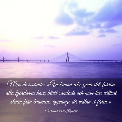 Picture 03 - 1 Mosebok 29:8 SV1917 - Men de svarade: »Vi kunna icke göra det, - Bible Verse Picture