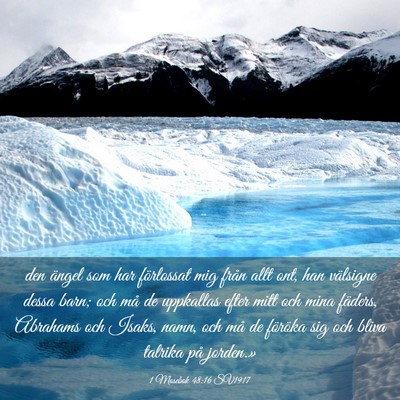 Picture 03 - 1 Mosebok 48:16 SV1917 - den ängel som har förlossat mig från allt ont, - Bible Verse Picture