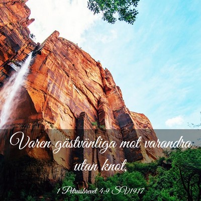 Picture 03 - 1 Petrusbrevet 4:9 SV1917 - Varen gästvänliga mot varandra utan - Bible Verse Picture