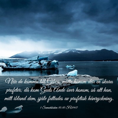 Picture 03 - 1 Samuelsboken 10:10 SV1917 - När de kommo till Gibea, mötte honom där en - Bible Verse Picture