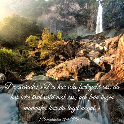 Picture 03 - 1 Samuelsboken 12:4 SV1917 - De svarade: »Du har icke förtryckt oss, du har - Bible Verse Picture