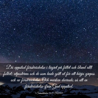 Picture 03 - 1 Samuelsboken 14:15 SV1917 - Då uppstod förskräckelse i lägret på fältet - Bible Verse Picture