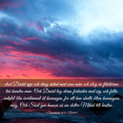 Picture 03 - 1 Samuelsboken 18:27 SV1917 - stod David upp och drog åstad med sina män och - Bible Verse Picture
