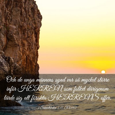 Picture 03 - 1 Samuelsboken 2:17 SV1917 - Och de unga männens synd var så mycket större - Bible Verse Picture
