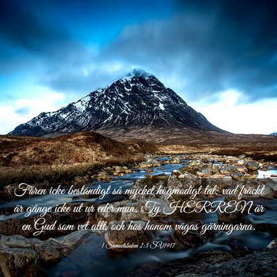 Picture 03 - 1 Samuelsboken 2:3 SV1917 - Fören icke beständigt så mycket högmodigt - Bible Verse Picture