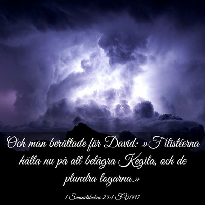 Picture 03 - 1 Samuelsboken 23:1 SV1917 - Och man berättade för David: »Filistéerna - Bible Verse Picture