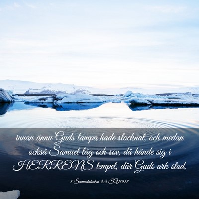 Picture 03 - 1 Samuelsboken 3:3 SV1917 - innan ännu Guds lampa hade slocknat, och medan - Bible Verse Picture