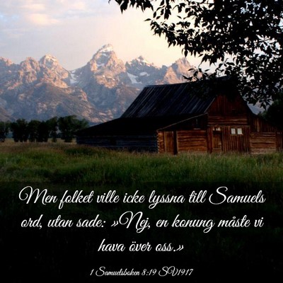 Picture 03 - 1 Samuelsboken 8:19 SV1917 - Men folket ville icke lyssna till Samuels ord, - Bible Verse Picture