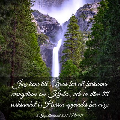 Picture 03 - 2 Korinthierbrevet 2:12 SV1917 - Jag kom till Troas för att förkunna evangelium - Bible Verse Picture