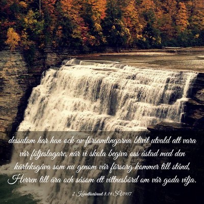 Picture 03 - 2 Korinthierbrevet 8:19 SV1917 - dessutom har han ock av församlingarna blivit - Bible Verse Picture
