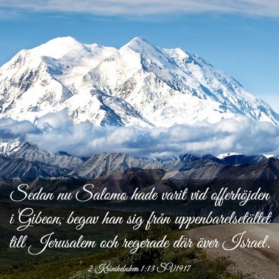 Picture 03 - 2 Krönikeboken 1:13 SV1917 - Sedan nu Salomo hade varit vid offerhöjden i - Bible Verse Picture