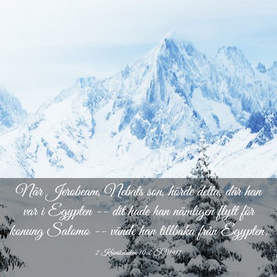 Picture 03 - 2 Krönikeboken 10:2 SV1917 - När Jerobeam, Nebats son, hörde detta, där han - Bible Verse Picture