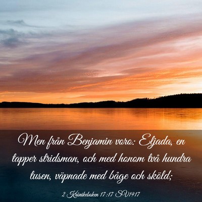 Picture 03 - 2 Krönikeboken 17:17 SV1917 - Men från Benjamin voro: Eljada, en tapper - Bible Verse Picture
