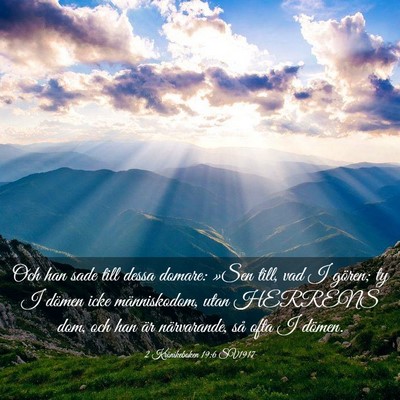 Picture 03 - 2 Krönikeboken 19:6 SV1917 - Och han sade till dessa domare: »Sen till, vad I - Bible Verse Picture